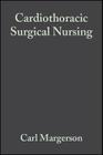 Cardiothoracic Surgical Nursing By Carl Margerson, Jillian Riley Cover Image