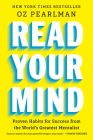Read Your Mind: Proven Habits for Success from the World's Greatest Mentalist By Oz Pearlman Cover Image