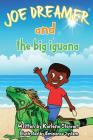 Joe Dreamer and the Big Iguana Cover Image