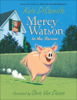 Mercy Watson to the Rescue By Kate DiCamillo Cover Image