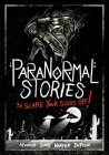 Paranormal Stories to Scare Your Socks Off! By Michael Dahl, Megan Atwood, Benjamin Harper Cover Image