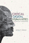 Critical Digital Humanities: The Search for a Methodology (Topics in the Digital Humanities) Cover Image
