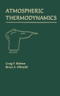 Atmospheric Thermodynamics By Craig F. Bohren, Bruce A. Albrecht Cover Image