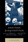 American Progressivism: A Reader Cover Image
