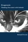 Zoogenesis: Thinking Encounter with Animals By Richard Iveson Cover Image
