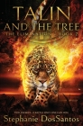 Talin and the Tree: The Elimination - Book 2 By Stephanie Dossantos Cover Image