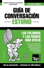 Guía de Conversación Español-Estonio y diccionario conciso de 1500 palabras By Andrey Taranov Cover Image