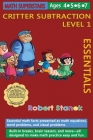 Math Superstars Subtraction Level 1, Library Hardcover Edition: Essential Math Facts for Ages 4 - 7 By Robert Stanek, Robert Stanek (Illustrator) Cover Image