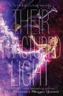 Their Fractured Light (The Starbound Trilogy #3) Cover Image