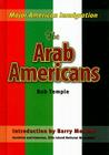 The Arab Americans (Major American Immigration) Cover Image