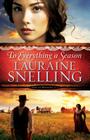 To Everything a Season (Song of Blessing #1) By Lauraine Snelling Cover Image