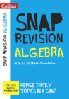 Collins Snap Revision – Algebra (for papers 1, 2 and 3): AQA GCSE Maths Foundation By Collins UK Cover Image