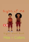 Sight of Me: Book 13: Has + Colors By Qiana Gray Cover Image
