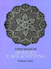 First Book of Modern Lace Knitting: By Means of Natural Selection (Dover Knitting) By Marianne Kinzel Cover Image
