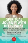 The Spiritual Journey With Bell's Palsy: How to Overcome Your Condition to Have an Abundance of Health Cover Image