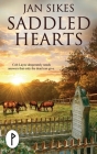 Saddled Hearts By Jan Sikes Cover Image