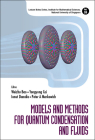 Models and Methods for Quantum Condensation and Fluids By Weizhu Bao (Editor), Yongyong Cai (Editor), Ionut Danaila (Editor) Cover Image
