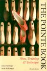 The Pointe Book: Shoes, Training & Technique Cover Image