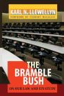 The Bramble Bush: On Our Law and Its Study By Karl N. Llewellyn, Stewart Macaulay (Foreword by) Cover Image
