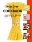 Gluten Free: Fresh delectable appetizer Recipes By Ricardo Ramos Cover Image
