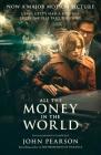 All the Money in the World By John Pearson Cover Image