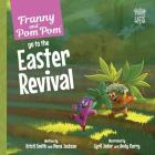 Franny and Pom Pom Go to the Easter Revival Cover Image