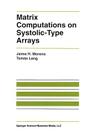 Matrix Computations on Systolic-Type Arrays By Jaime Moreno, Tomás Lang Cover Image
