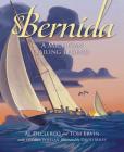 Bernida: A Michigan Sailing Legend By Al Declercq, Tom Ervin, David Miles (Illustrator) Cover Image