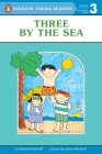 Three by the Sea (Penguin Young Readers, Level 3) Cover Image