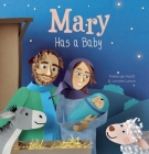 Mary Has a Baby By Mieke Van Hooft, Lonneke Leever (Illustrator) Cover Image