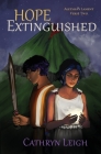 Hope Etinguished: Alethea's Lament Verse Two By Cathryn Leigh, Dawn Davidson (Artist), Michelle Fewer (Editor) Cover Image
