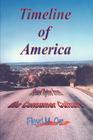 Timeline of America: Sound Bytes from the Consumer Culture By Floyd M. Orr Cover Image