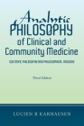 Analytic Philosophy of Clinical and Community Medicine: Scientific Philosophy and Philosophical Medicine Cover Image