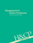 Management of Tardive Dyskinesia: Collected Articles from Hospital and Community Psychiatry By Findling Cover Image