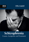 Schizophrenia: Causes, Symptoms and Treatment Cover Image