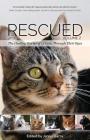 Rescued Volume 2: The Healing Stories of 12 Cats, Through Their Eyes By Janiss Garza (Editor), Catherine Holm, Deborah Barnes Cover Image