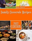 Family Casserole Recipes: Distinctive Skills in making Casseroles By Roger Barnett Cover Image