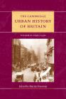 The Cambridge Urban History of Britain: Volume 3, 1840-1950 By Martin Daunton (Editor) Cover Image