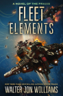 Fleet Elements (A Novel of the Praxis #2) Cover Image