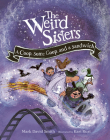 The Weird Sisters: A Coop, Some Goop, and a Sandwich Cover Image