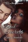 Blind Secrets By Lynn Chantale Cover Image
