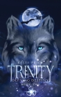 Trinity - Defying Destiny By Kylie Price Cover Image