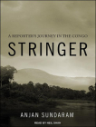 Stringer: A Reporter's Journey in the Congo Cover Image