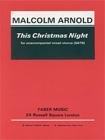 This Christmas Night: Satb, a Cappella, Choral Octavo (Faber Edition) By Malcolm Arnold (Composer) Cover Image