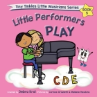 Little Performers Book 5 Play CDE By Debra Krol, Corinne Orazietti (Illustrator), Melanie Hawkins (Illustrator) Cover Image