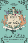 House of Trelawney: A novel By Hannah Rothschild Cover Image