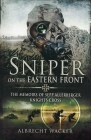 Sniper on the Eastern Front: The Memoirs of Sepp Allerberger, Knights Cross Cover Image