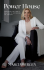 Power House: Strategies for Female Realtors to Outperform the Industry By Marcia Bergen Cover Image