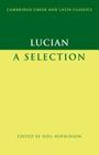 Lucian (Cambridge Greek and Latin Classics) Cover Image