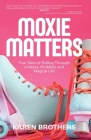 Moxie Matters Cover Image